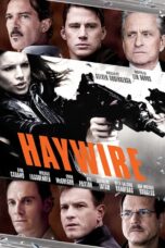 Nonton film Streaming Haywire (2011) subtitle Bahasa Indonesia