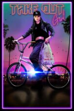 Nonton film Streaming Take Out Girl (2021) subtitle Bahasa Indonesia