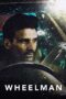 Nonton film Streaming Wheelman (2017) subtitle Bahasa Indonesia Nonton film Streaming Wheelman (2017) subtitle Bahasa Indonesia