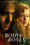 Nonton film Streaming Body & Bones (2019) subtitle Bahasa Indonesia