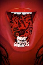 Nonton film Streaming Angry Indian Goddesses (2015) subtitle Bahasa Indonesia