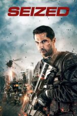 Nonton film Streaming Seized (2020) subtitle Bahasa Indonesia