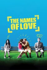Nonton film Streaming The Names of Love (2010) subtitle Bahasa Indonesia
