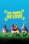 Nonton film Streaming The Names of Love (2010) subtitle Bahasa Indonesia Nonton film Streaming The Names of Love (2010) subtitle Bahasa Indonesia