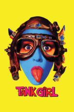 Nonton film Streaming Tank Girl (1995) subtitle Bahasa Indonesia