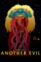 Nonton film Streaming Another Evil (2016) subtitle Bahasa Indonesia