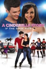 Nonton film Streaming A Cinderella Story: If the Shoe Fits (2016) subtitle Bahasa Indonesia