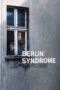 Nonton film Streaming Berlin Syndrome (2017) subtitle Bahasa Indonesia Nonton film Streaming Berlin Syndrome (2017) subtitle Bahasa Indonesia