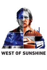 Nonton film Streaming West of Sunshine (2018) subtitle Bahasa Indonesia