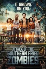 Nonton film Streaming Attack of the Southern Fried Zombies (2017) subtitle Bahasa Indonesia