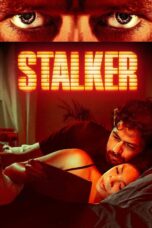 Nonton film Streaming Stalker (2020) subtitle Bahasa Indonesia