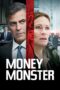 Nonton film Streaming Money Monster (2016) subtitle Bahasa Indonesia Nonton film Streaming Money Monster (2016) subtitle Bahasa Indonesia