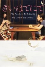 Nonton film Streaming The Furthest End Awaits (2014) subtitle Bahasa Indonesia