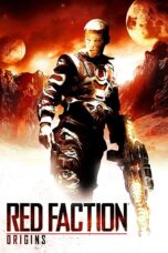 Nonton film Streaming Red Faction: Origins (2011) subtitle Bahasa Indonesia