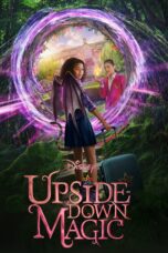 Nonton film Streaming Upside-Down Magic (2020) subtitle Bahasa Indonesia