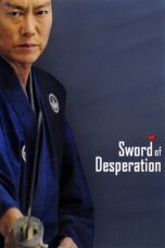 Nonton film Streaming Sword of Desperation (2010) subtitle Bahasa Indonesia