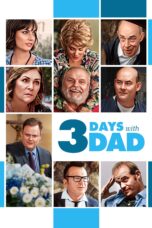 Nonton film Streaming 3 Days with Dad (2019) subtitle Bahasa Indonesia