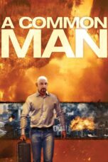Nonton film Streaming A Common Man (2013) subtitle Bahasa Indonesia
