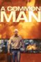 Nonton film Streaming A Common Man (2013) subtitle Bahasa Indonesia
