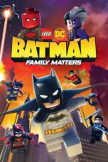 Nonton film Streaming LEGO DC Batman: Family Matters (2019) subtitle Bahasa Indonesia