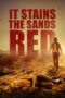 Nonton film Streaming It Stains the Sands Red (2016) subtitle Bahasa Indonesia Nonton film Streaming It Stains the Sands Red (2016) subtitle Bahasa Indonesia