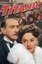Nonton film Streaming Titanic (1953) subtitle Bahasa Indonesia Nonton film Streaming Titanic (1953) subtitle Bahasa Indonesia