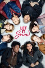 Nonton film Streaming Let It Snow (2019) subtitle Bahasa Indonesia