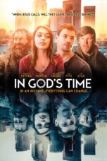 Nonton film Streaming In God’s Time (2017) subtitle Bahasa Indonesia