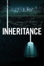 Nonton film Streaming Inheritance (2020) subtitle Bahasa Indonesia