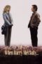 Nonton film Streaming When Harry Met Sally… (1989) subtitle Bahasa Indonesia Nonton film Streaming When Harry Met Sally… (1989) subtitle Bahasa Indonesia