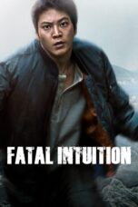 Nonton film Streaming Fatal Intuition (2015) subtitle Bahasa Indonesia