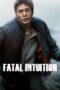 Nonton film Streaming Fatal Intuition (2015) subtitle Bahasa Indonesia Nonton film Streaming Fatal Intuition (2015) subtitle Bahasa Indonesia