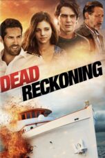 Nonton film Streaming Dead Reckoning (2020) subtitle Bahasa Indonesia