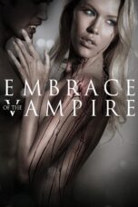 Nonton film Streaming Embrace of the Vampire (2013) subtitle Bahasa Indonesia