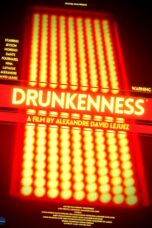 Nonton film Streaming Drunkenness (2021) subtitle Bahasa Indonesia