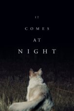 Nonton film Streaming It Comes at Night (2017) subtitle Bahasa Indonesia
