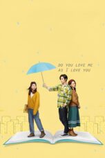 Nonton film Streaming Do You Love Me as I Love You (2020) subtitle Bahasa Indonesia