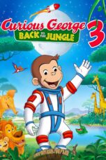 Nonton film Streaming Curious George 3: Back to the Jungle (2015) subtitle Bahasa Indonesia