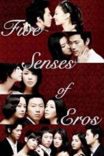 Nonton film Streaming Five Senses of Eros (2009) subtitle Bahasa Indonesia
