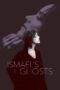 Nonton film Streaming Ismael’s Ghosts (2017) subtitle Bahasa Indonesia
