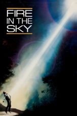 Nonton film Streaming Fire in the Sky (1993) subtitle Bahasa Indonesia
