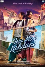Nonton film Streaming Teri Meri Kahaani (2012) subtitle Bahasa Indonesia