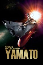 Nonton film Streaming Space Battleship Yamato (2010) subtitle Bahasa Indonesia