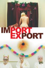 Nonton film Streaming Import/Export (2007) subtitle Bahasa Indonesia
