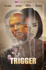 Nonton film Streaming Trigger (2020) subtitle Bahasa Indonesia