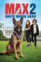 Nonton film Streaming Max 2: White House Hero (2017) subtitle Bahasa Indonesia Nonton film Streaming Max 2: White House Hero (2017) subtitle Bahasa Indonesia