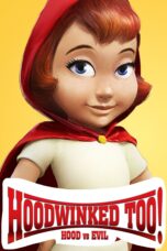 Nonton film Streaming Hoodwinked Too! Hood VS. Evil (2011) subtitle Bahasa Indonesia