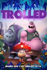 Nonton film Streaming Trolled (2018) subtitle Bahasa Indonesia