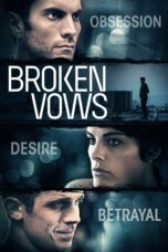 Nonton film Streaming Broken Vows (2016) subtitle Bahasa Indonesia