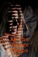 Nonton film Streaming As the Village Sleeps (2021) subtitle Bahasa Indonesia